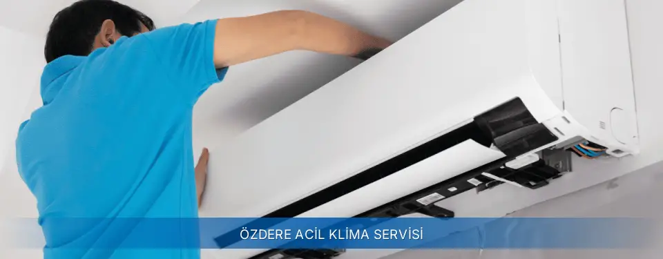 Özdere İlçemi AUX Acil Klima Servisi