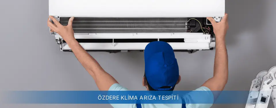 Özdere İlçemi AUX Klima Arıza Tespiti