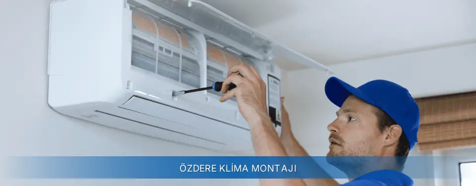 Özdere İlçemi AUX Klima Montajı